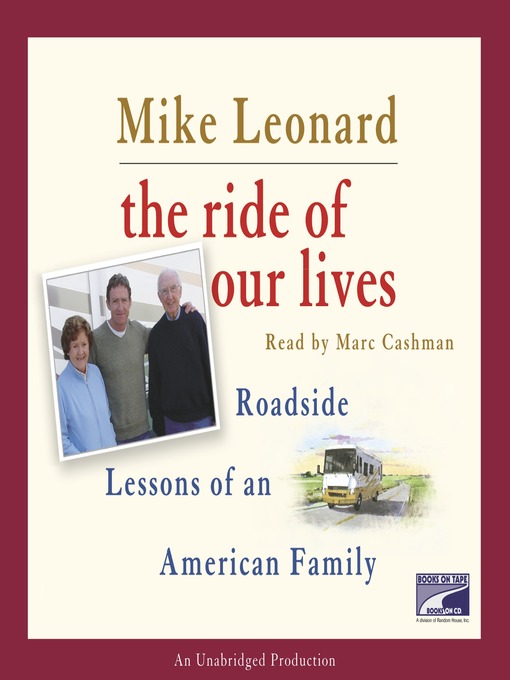 Title details for The Ride of Our Lives by Mike Leonard - Available